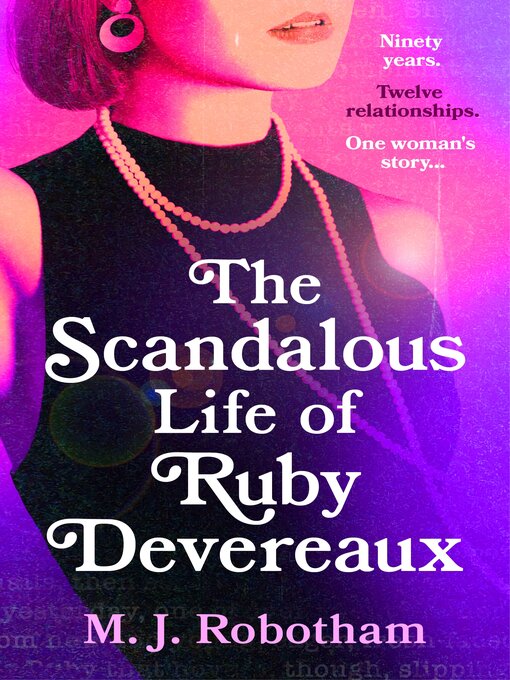 Title details for The Scandalous Life of Ruby Devereaux by M J Robotham - Available